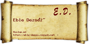 Eble Dezső névjegykártya